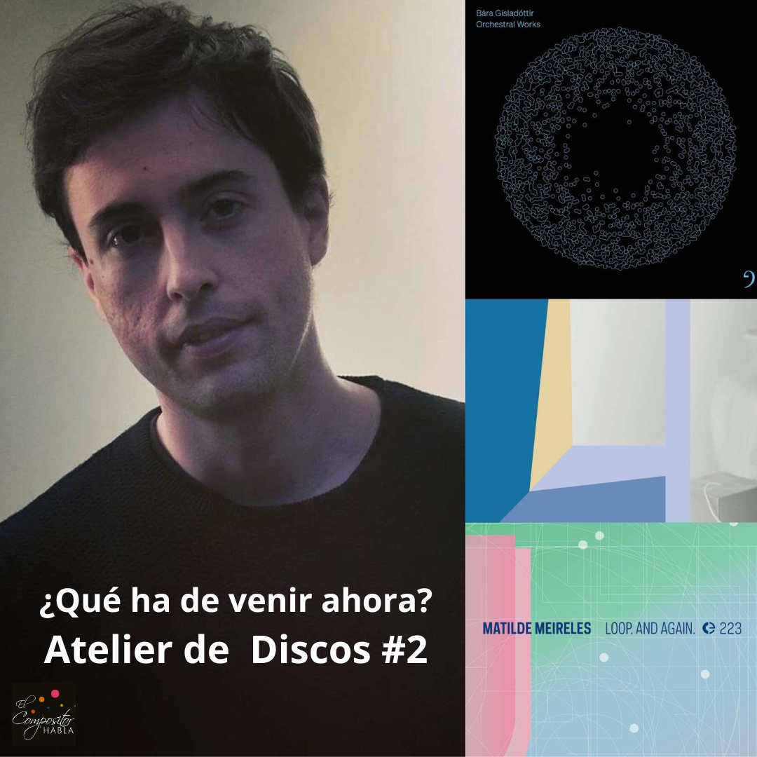 Atelier de Discos #2: qu ha de venir ahora?